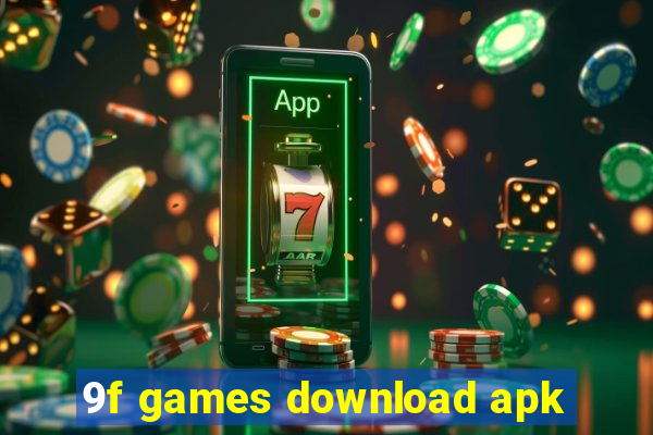 9f games download apk